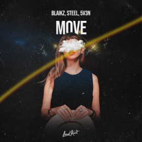 BLAIKZ, STEEL & 5V3N - MOVE
